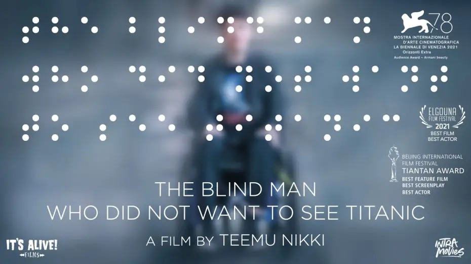 Відео до фільму The Blind Man Who Did Not Want to See Titanic | The Blind Man Who Did Not Want To See Titanic (2021) - Trailer with English Subtitles