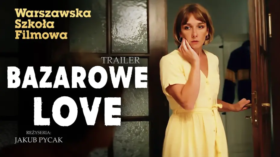 Відео до фільму Love (Af)fair | BAZAROWE LOVE (2025) | reż. Jakub Pycak | TRAILER
