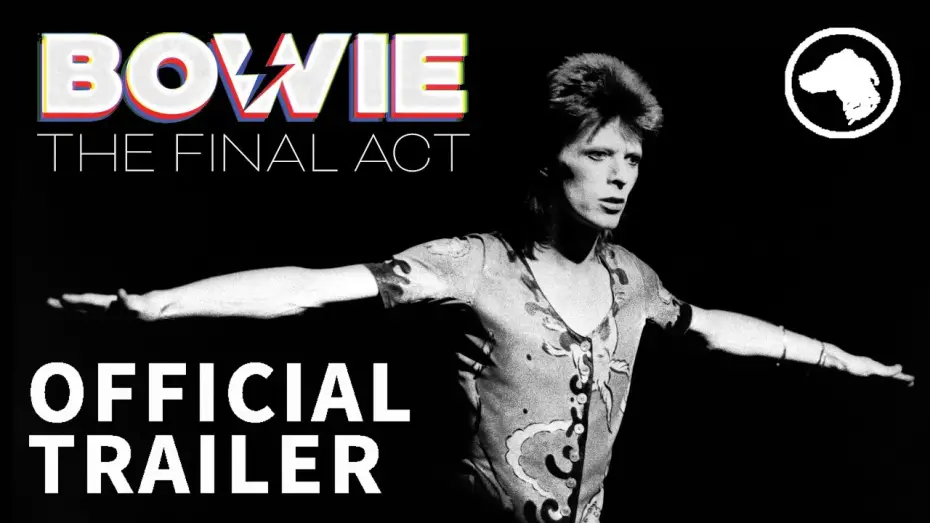 Відео до фільму David Bowie: The Final Act | Bowie: The Final Act - Official UK Trailer