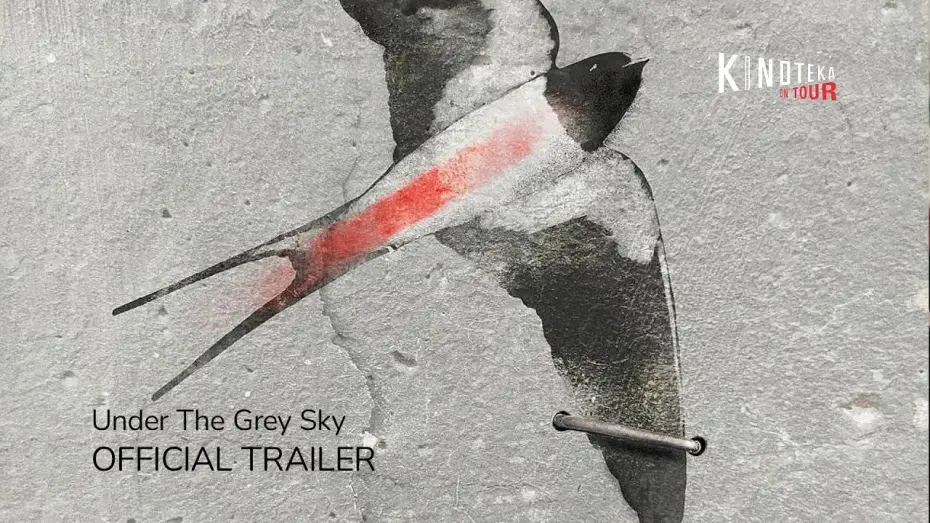 Відео до фільму Under the Grey Sky | Official Trailer | Kinoteka On Tour 2025