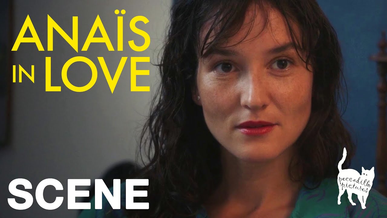 Відео до фільму Anaïs in Love | ANAÏS IN LOVE - Love at First Sight