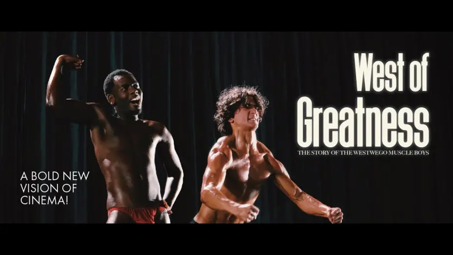 Відео до фільму West of Greatness: The Story of the Westwego Muscle Boys | West of Greatness: The Trailer