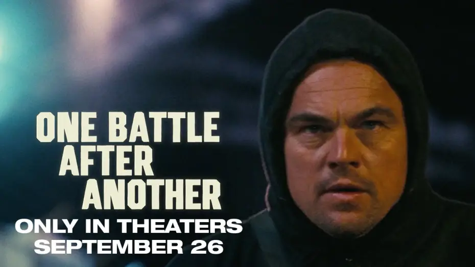 Відео до фільму One Battle After Another | "Coming After Us"