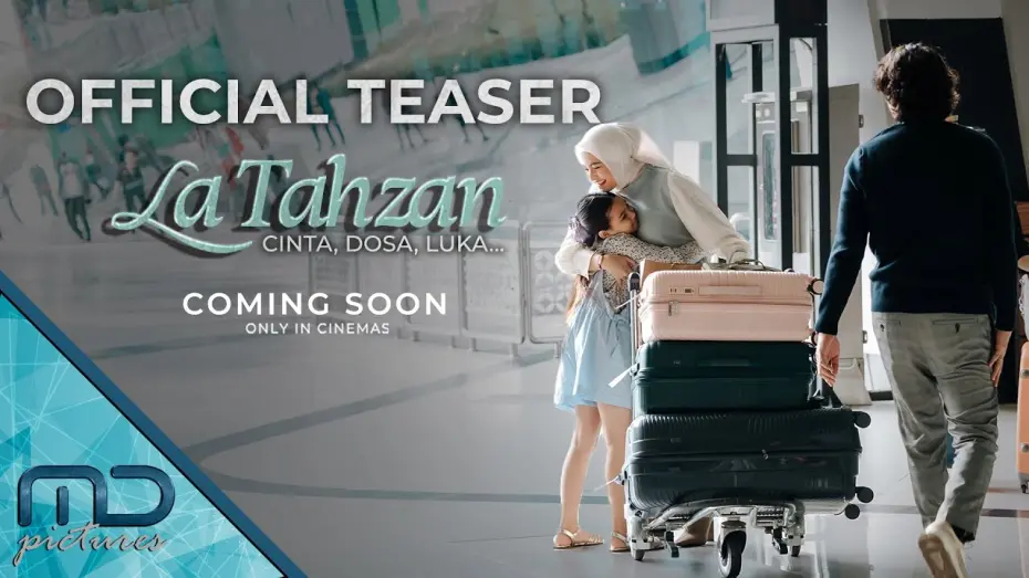 Відео до фільму La Tahzan: Cinta, Dosa, Luka... | La Tahzan - Official Teaser Trailer