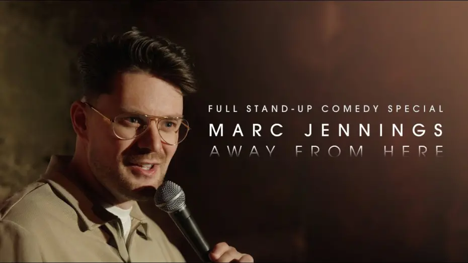 Відео до фільму Marc Jennings: Away From Here | Marc Jennings: Away From Here | Full Stand-Up Comedy Special | Live in Edinburgh