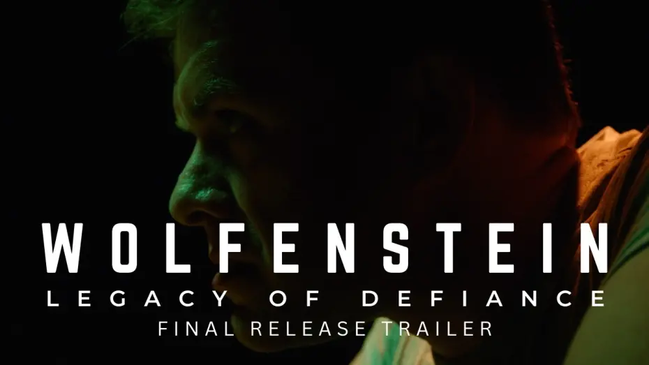 Відео до фільму Wolfenstein: Legacy of Defiance | WOLFENSTEIN: LEGACY OF DEFIANCE | Final Release Trailer