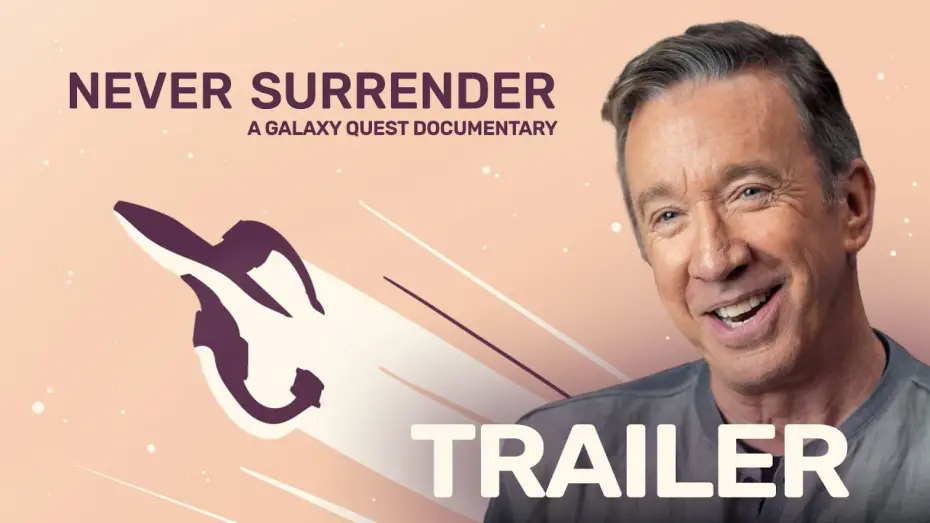 Відео до фільму Never Surrender: A Galaxy Quest Documentary | We Made a Galaxy Quest Documentary! | Official Trailer | Feat. Tim Allen, Sigourney Weaver & More!