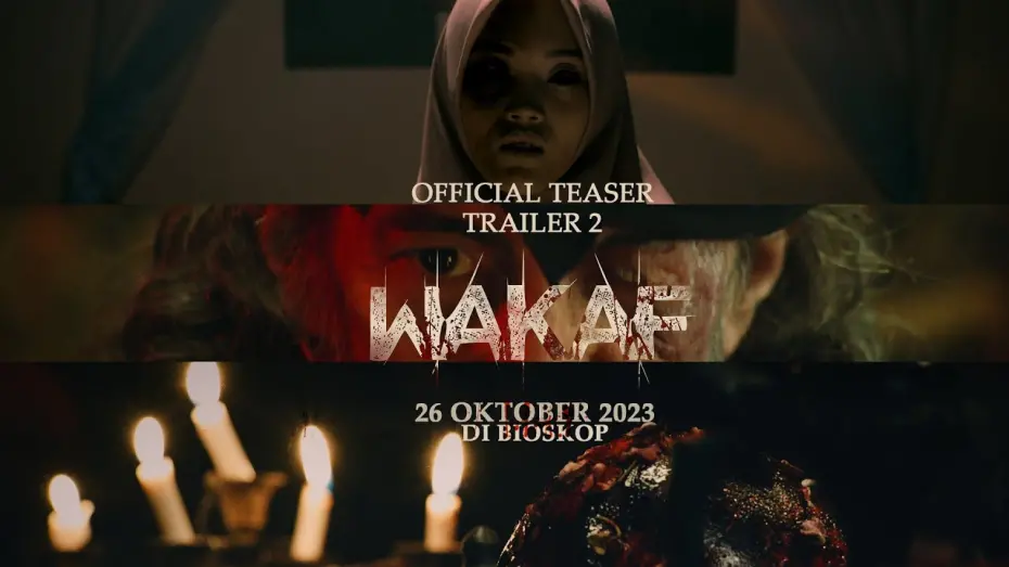 Відео до фільму Wakaf | TEASER TRAILER 2 WAKAF - 26 OKTOBER 2023 DI BIOSKOP