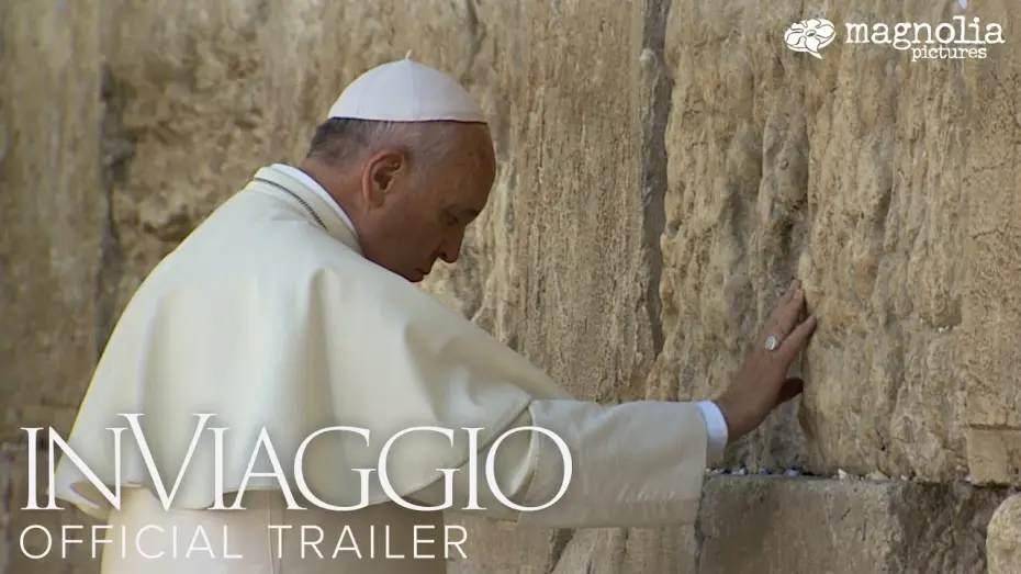 Відео до фільму In Viaggio: The Travels of Pope Francis | Official Trailer