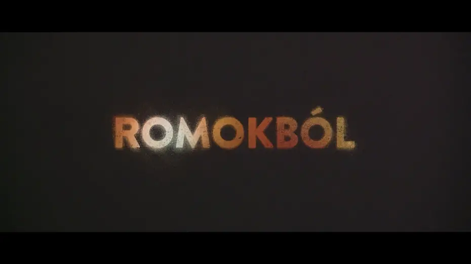 Відео до фільму Romokból | Romokból Trailer #1