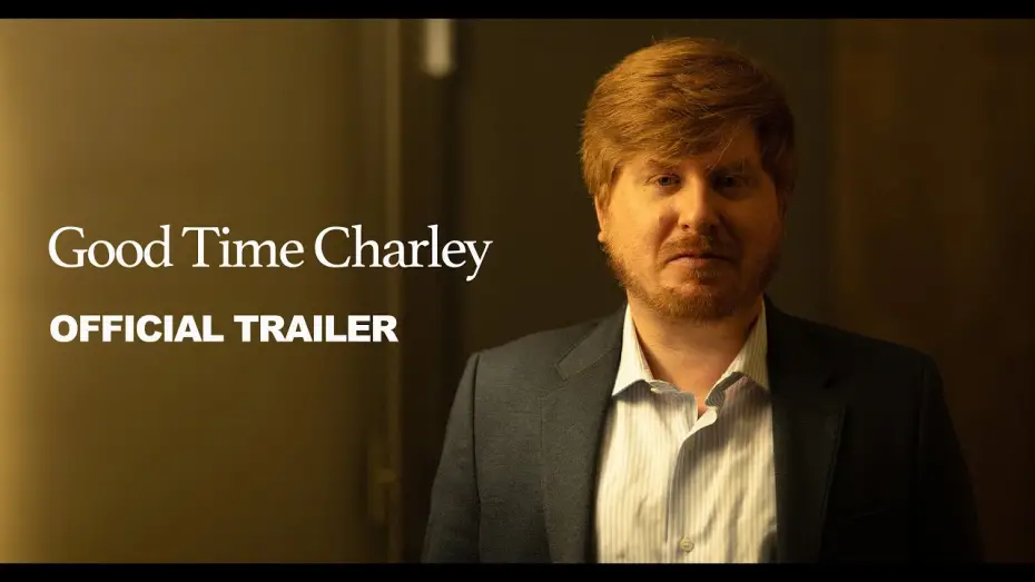 Відео до фільму Good Time Charley | Good Time Charley | Official Trailer 4K | HPE