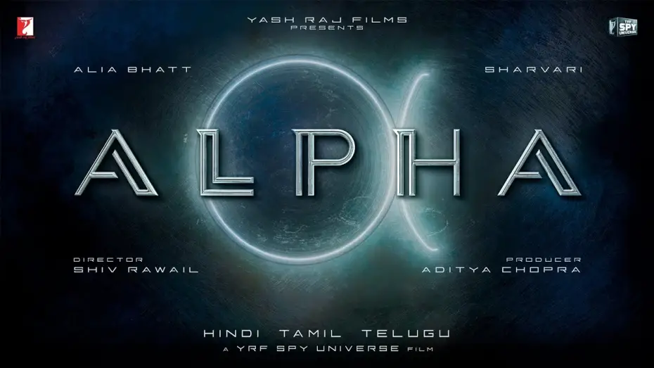 Відео до фільму Alpha | ALPHA | Title Announcement | Alia Bhatt, Sharvari | Shiv Rawail | YRF Spy Universe