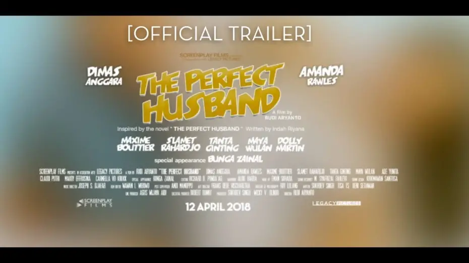 Відео до фільму The Perfect Husband | Official Trailer THE PERFECT HUSBAND (2018) Dimas Anggara, Amanda Rawles, Maxime Bouttier