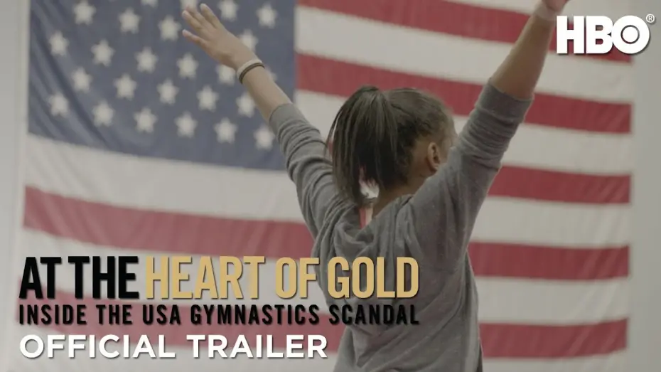 Відео до фільму At the Heart of Gold: Inside the USA Gymnastics Scandal | At the Heart of Gold: Inside the USA Gymnastics Scandal (2019) | Official Trailer | HBO