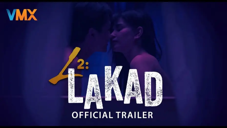 Відео до фільму L: Lakad | LAKAD Official Trailer | World Premiere this SEPTEMBER 5 only on VMX