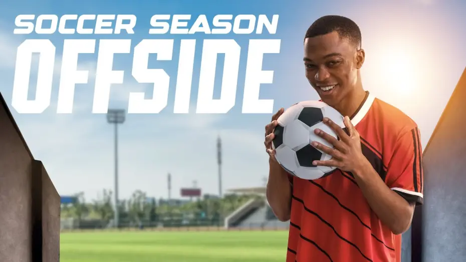 Відео до фільму Soccer Season: Offside | SOCCER SEASONS OFFSIDE Official Teaser Trailer