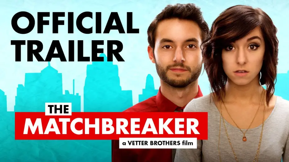 Відео до фільму The Matchbreaker | Official Trailer