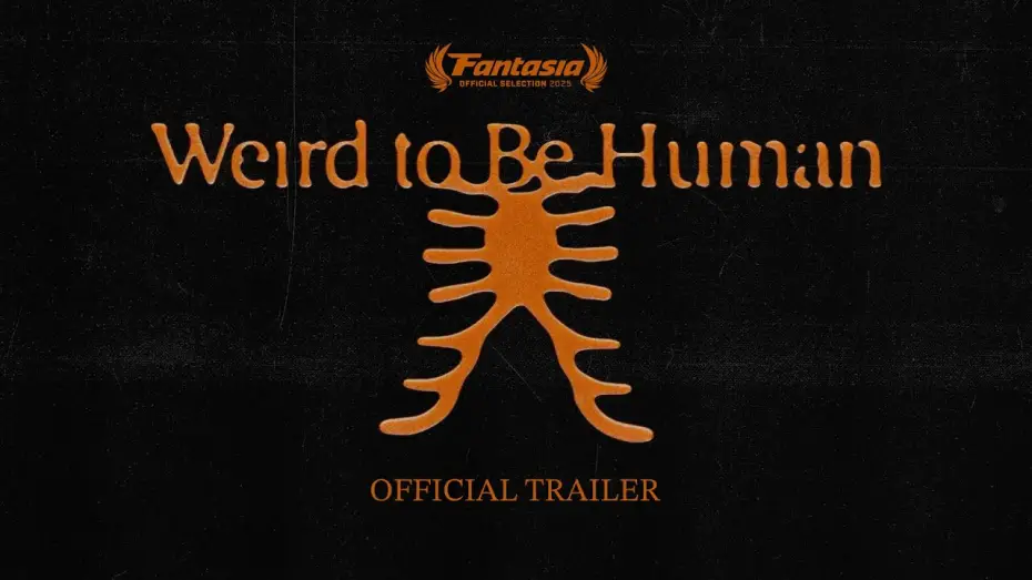 Відео до фільму Weird to Be Human | WEIRD TO BE HUMAN - OFFICIAL TRAILER