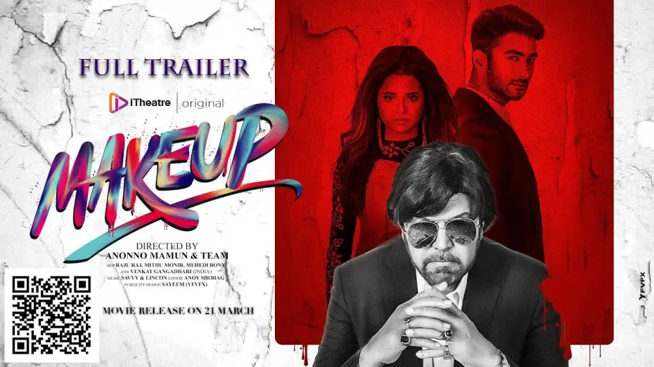 Відео до фільму Makeup | Makeup-Official Trailer 2021 | iTheatre | Tariq Anam Khan | Roshan | Anonno Mamun | Nipa Ahmed Realy