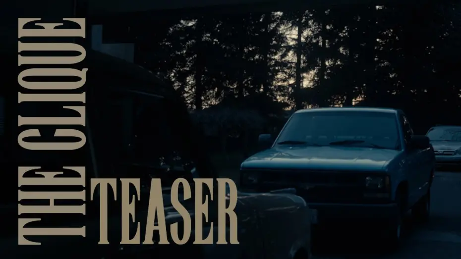 Відео до фільму The Clique | THE CLIQUE - TEASER