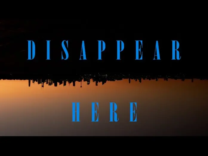 Відео до фільму Disappear Here | DISAPPEAR HERE (2025) - Teaser