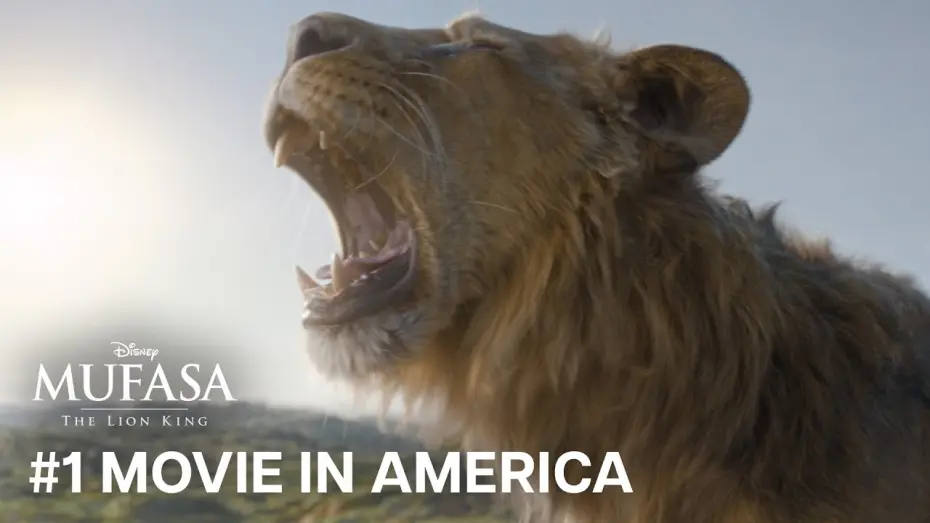 Відео до фільму Муфаса: Король Лев | #1 Movie in America