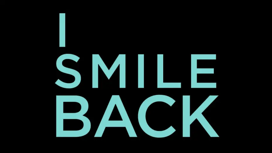 Відео до фільму I Smile Back | Official Trailer