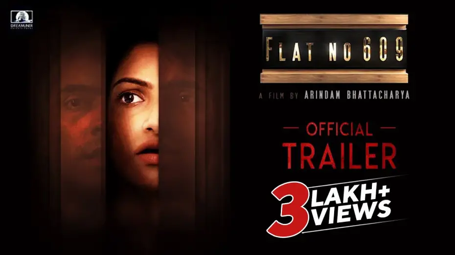 Відео до фільму Flat No 609 | Flat no 609 Official Trailer |Abir | Tanushree| Mamata Shankar| Soumitra| Arindam |BengaliMovie 2018