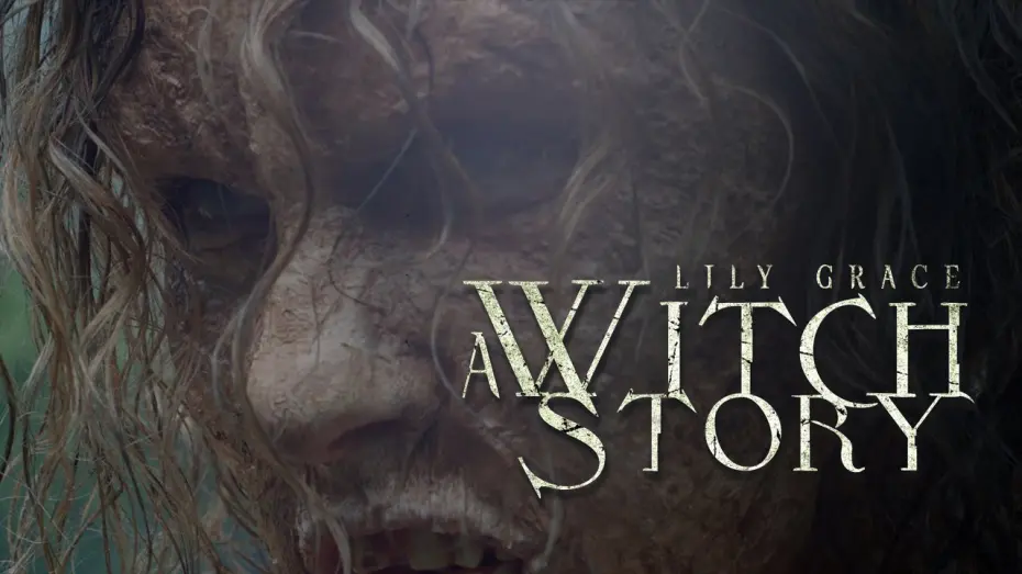 Відео до фільму Lily Grace: A Witch Story | Lily Grace: A Witch Story (2015)-Official Trailer