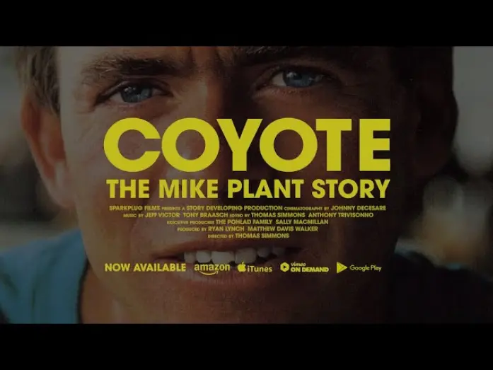Відео до фільму Coyote: The Mike Plant Story | COYOTE: The Mike Plant Story | Official Trailer