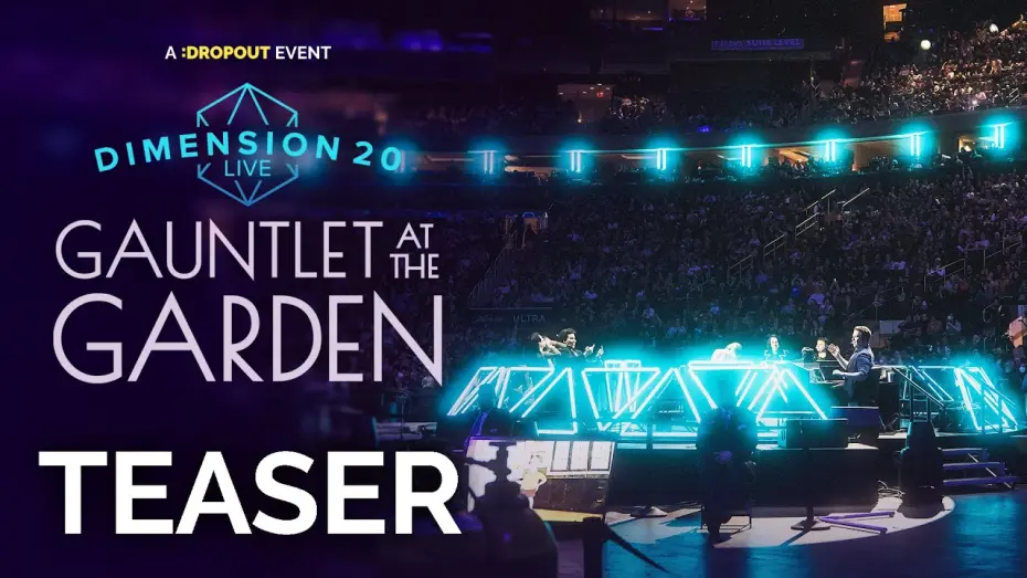 Відео до фільму Dimension 20 Live: Gauntlet at the Garden | Dimension 20 Live: Gauntlet at the Garden Teaser