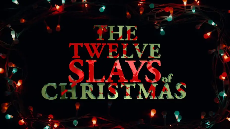 Відео до фільму The 12 Slays of Christmas | 12 Slays Of Christmas | Official Trailer | Full Moon Features