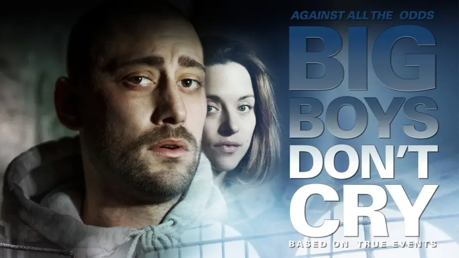 Відео до фільму Big Boys Don’t Cry | Trailer 2