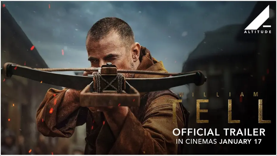 Відео до фільму William Tell | Official Trailer 2
