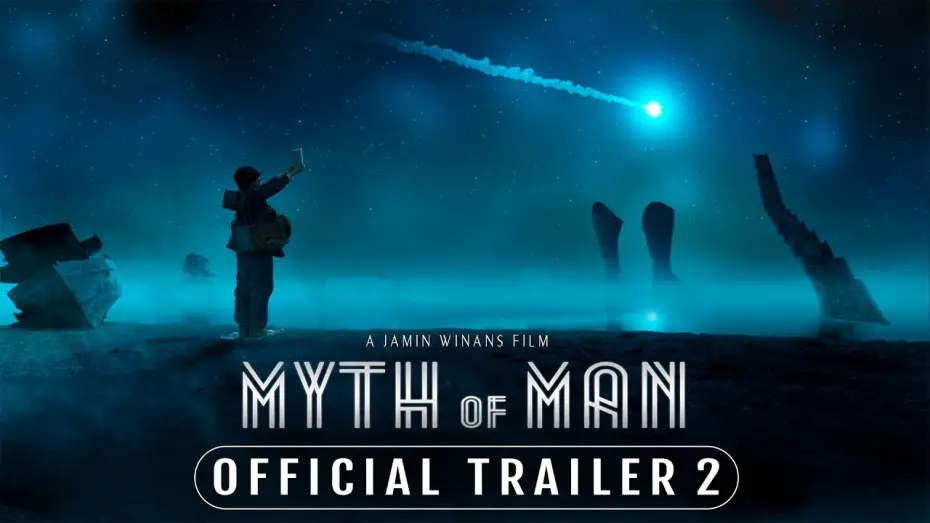 Відео до фільму Myth of Man | Myth of Man - Official Trailer 2
