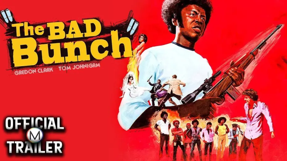 Відео до фільму Том | THE BAD BUNCH (1973) | Official Trailer | HD