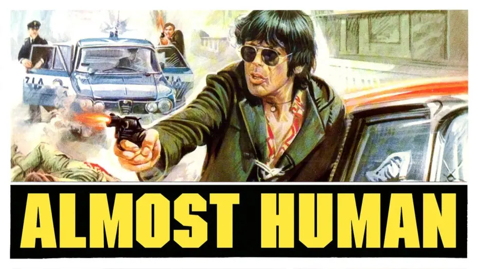 Відео до фільму Almost Human | VIOLENT STREETS: ALMOST HUMAN (1974) TRAILER