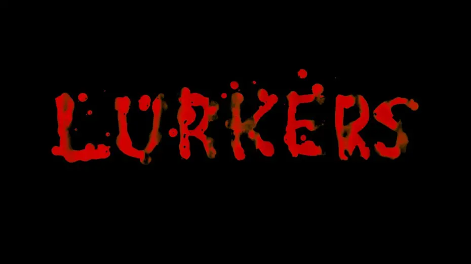 Відео до фільму Lurkers | Lurkers | Short Horror Film