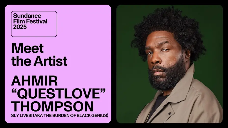 Відео до фільму SLY LIVES! (aka The Burden of Black Genius) | Meet the Artist 2025: Ahmir “Questlove” Thompson on “SLY LIVES! (aka The Burden of Black Genius)”