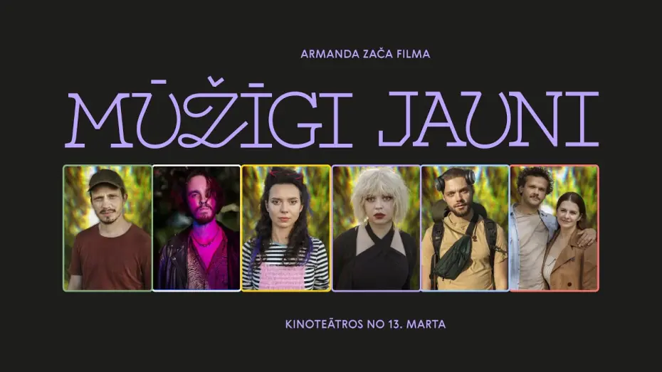 Відео до фільму Youth Eternal | Filma MŪŽĪGI JAUNI (rež. Armands Začs) - oficiālais treileris