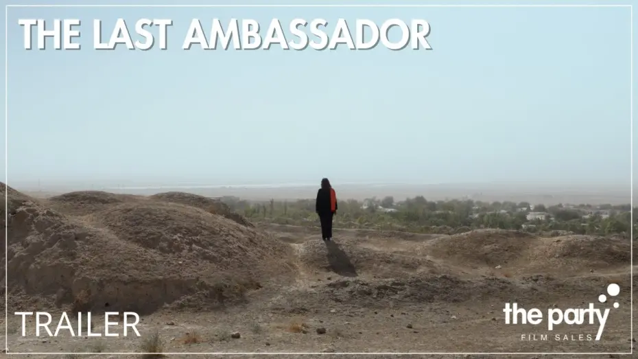 Відео до фільму The Last Ambassador | Official Trailer