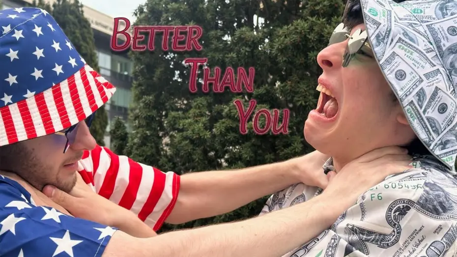 Відео до фільму Better Than You | Better Than You
