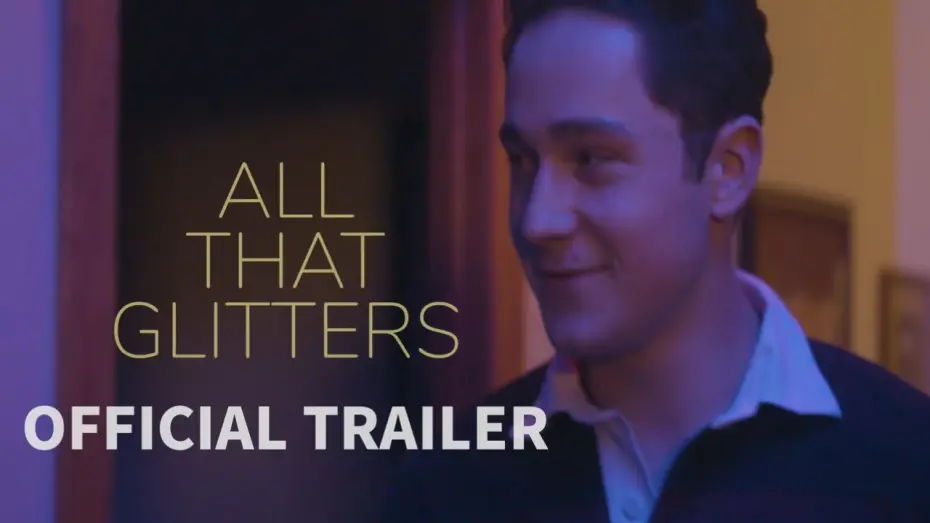 Відео до фільму All That Glitters | ALL THAT GLITTERS | Official Trailer HD