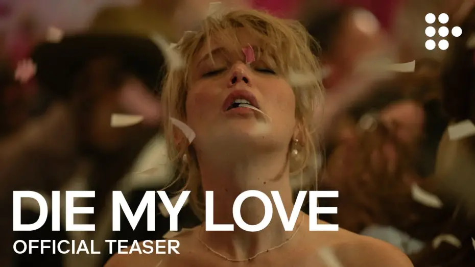 Відео до фільму Die My Love | Official Teaser Trailer