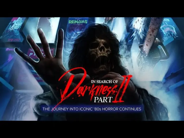Відео до фільму У пошуках темряви: Частина ІІ | In Search of Darkness - Part II (Official Trailer)