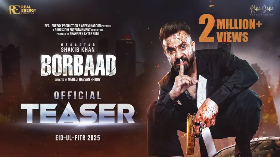 Відео до фільму Borbaad | BORBAAD (বরবাদ) Official Teaser | Megastar Shakib Khan, Jisshu, Idhika | Eid Film 2025 | SK Films