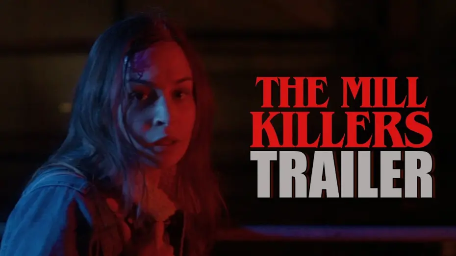 Відео до фільму The Mill Killers | THE MILL KILLERS Official Trailer 2025 UK Horror Movie