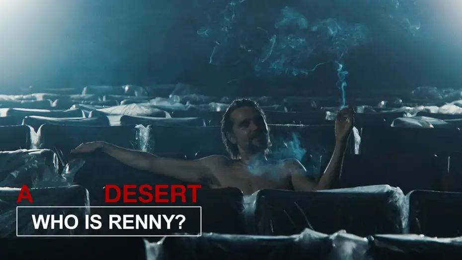Відео до фільму A Desert | Renny
