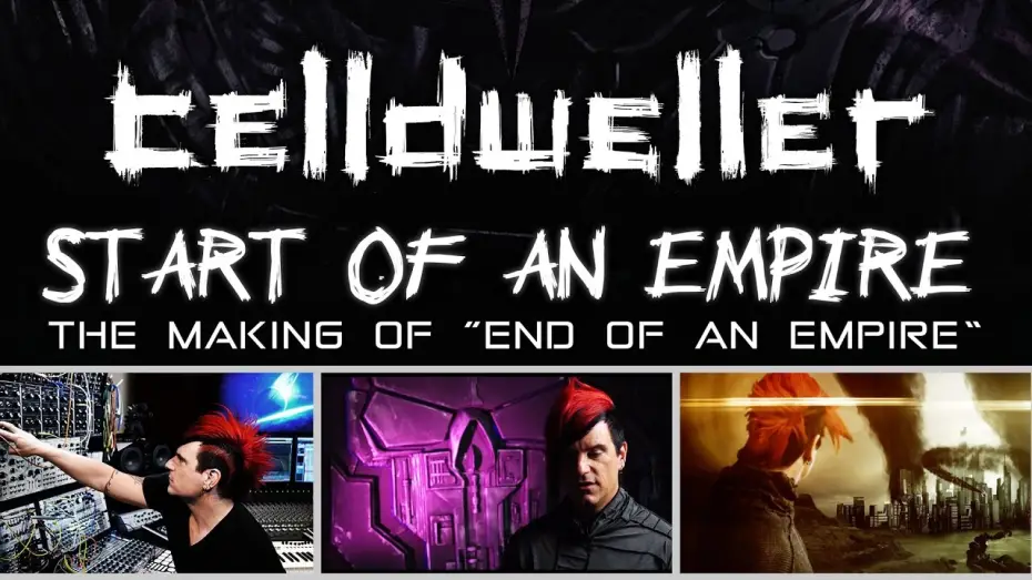 Відео до фільму Celldweller: Start of an Empire (The Making of | Celldweller - Start of an Empire  (The Making of "End of an Empire") Digital Documentary