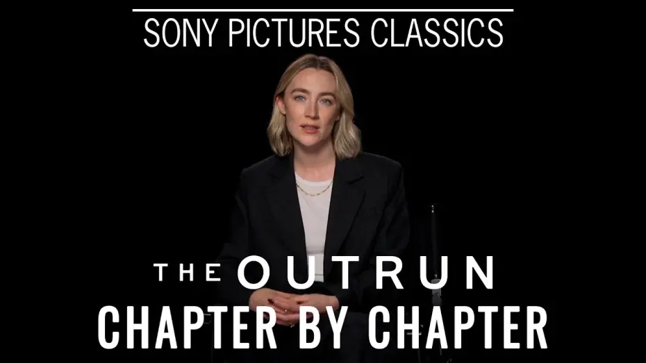 Відео до фільму The Outrun | Chapter by Chapter with Saoirse Ronan
